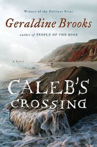 Caleb's Crossing: A Novel - Hardcover By Brooks, Geraldine - GOOD - Image 1