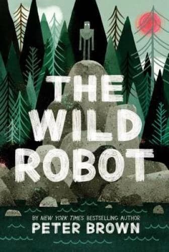 The Wild Robot - Hardcover By Brown, Peter - GOOD - Image 1