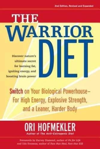 The Warrior Diet: Switch on Your Biological Powerhouse For High Energy, E - GOOD - Image 1