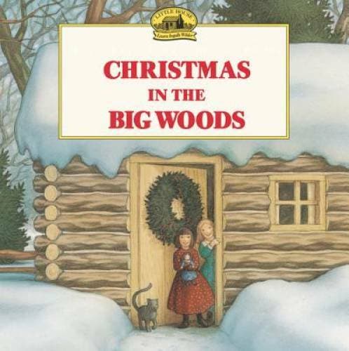 Christmas in the Big Woods (Little House Picture Book) - Paperback - GOOD - Image 1